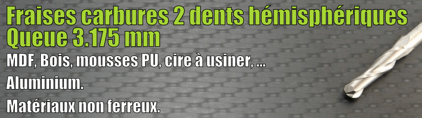 Fraise 2 dents hémisphérique 1.50mm radius 0.75mm - CncFraises