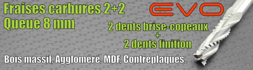Carbures 4 dents bois EVO
